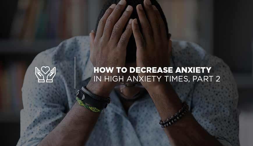 How to Calm Anxiety
