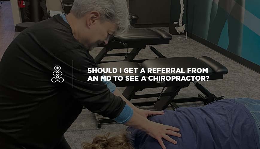 Referral to See Chiropractor