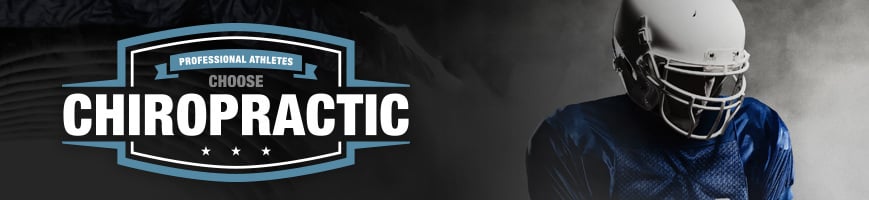 Professional Athletes Choose Chiropractic