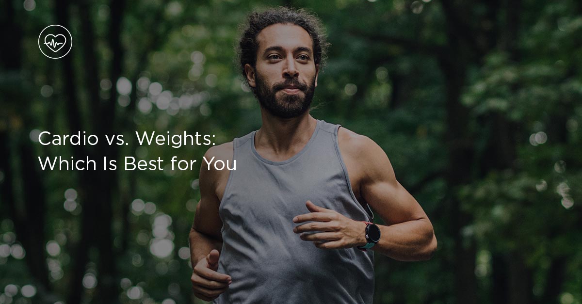 Cardio vs. Weights: Which Is Best for You?